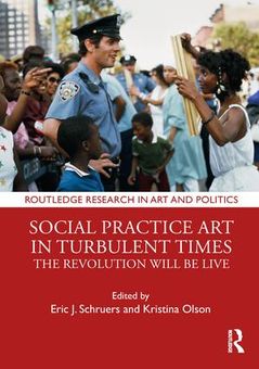 Social Practie Art in Turbulent Times Textbook